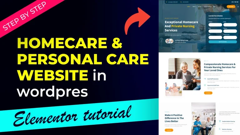 How to make home care/personal care website in elementor wordpress