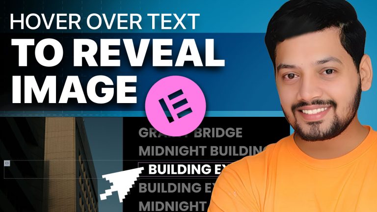 HOVER OVER TEXT TO REVEAL IMAGE – Elementor WordPress Tutorial Flex Container (STEP BY STEP)